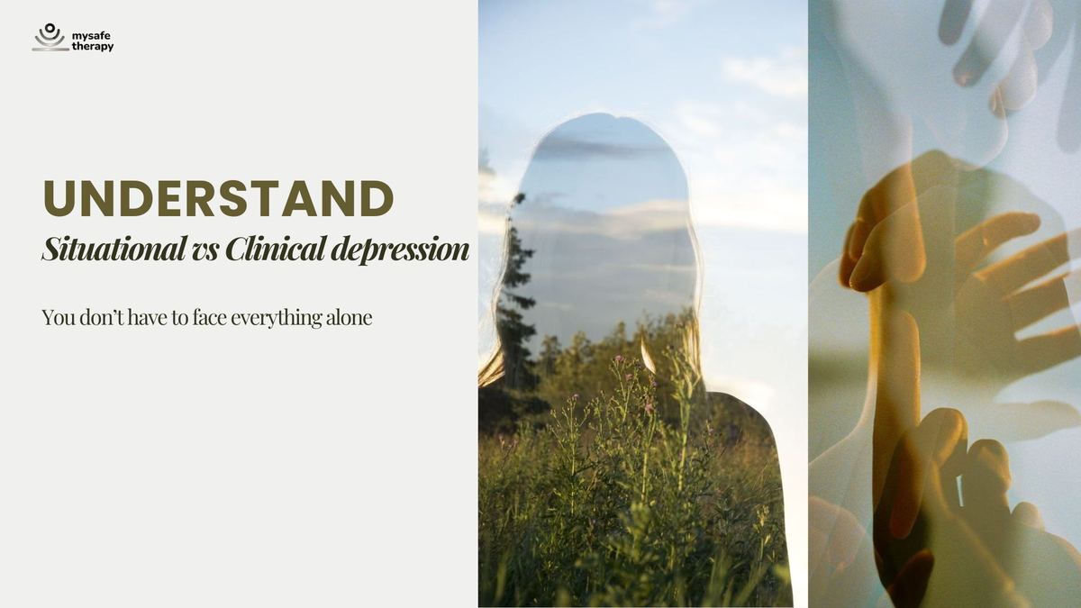 Understanding the Difference Between Situational and Clinical Depression